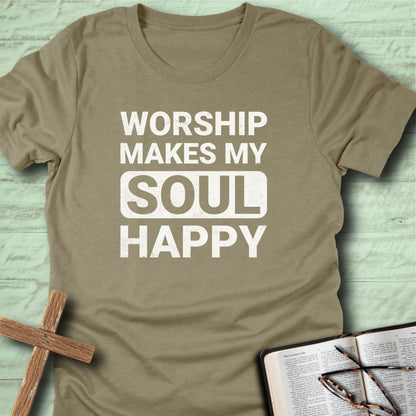Worship Makes My Soul Happy T-Shirt