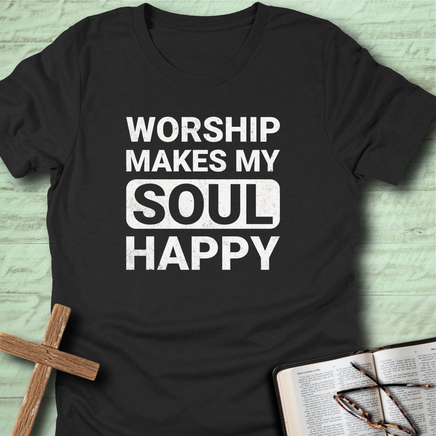 Worship Makes My Soul Happy T-Shirt