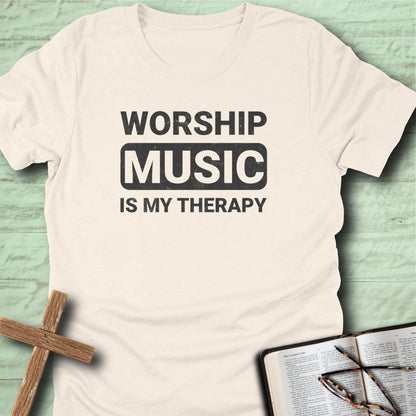 Worship Music is my Therapy T-Shirt