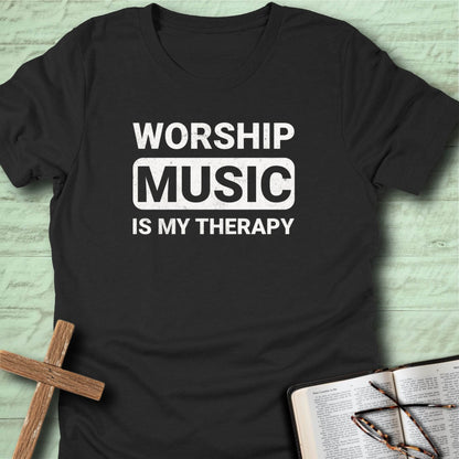 Worship Music is my Therapy T-Shirt