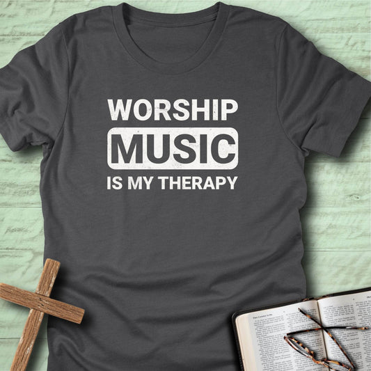 Worship Music is my Therapy T-Shirt