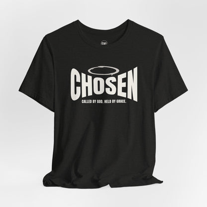Chosen T-Shirt