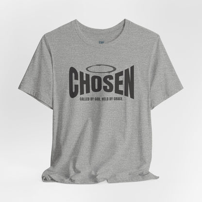 Chosen T-Shirt